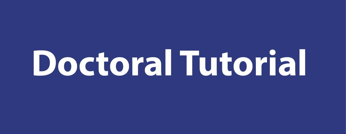 Doctoral Tutorial